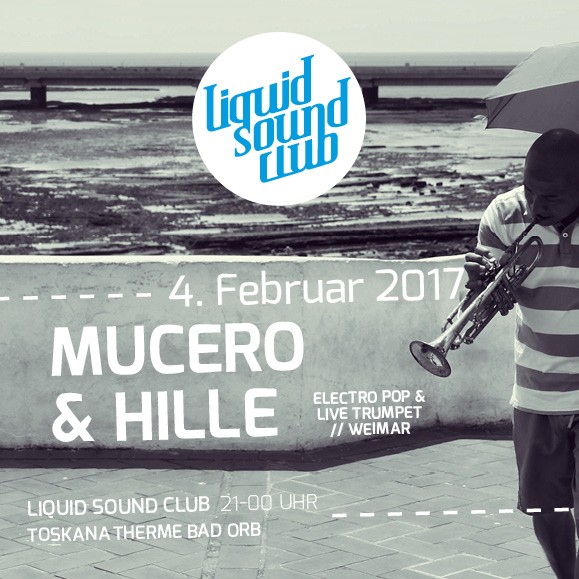 Mucero & Hille - Liquid Sound Club 02-2017 Bad Orb