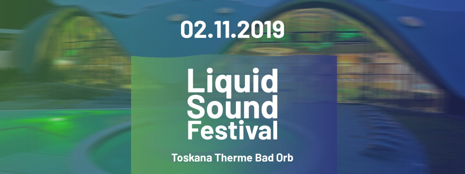 Liquid Sound Festival Bad Orb 2019 Banner